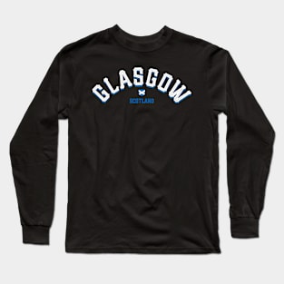 Glasgow Scotland - Glesga Scottish Long Sleeve T-Shirt